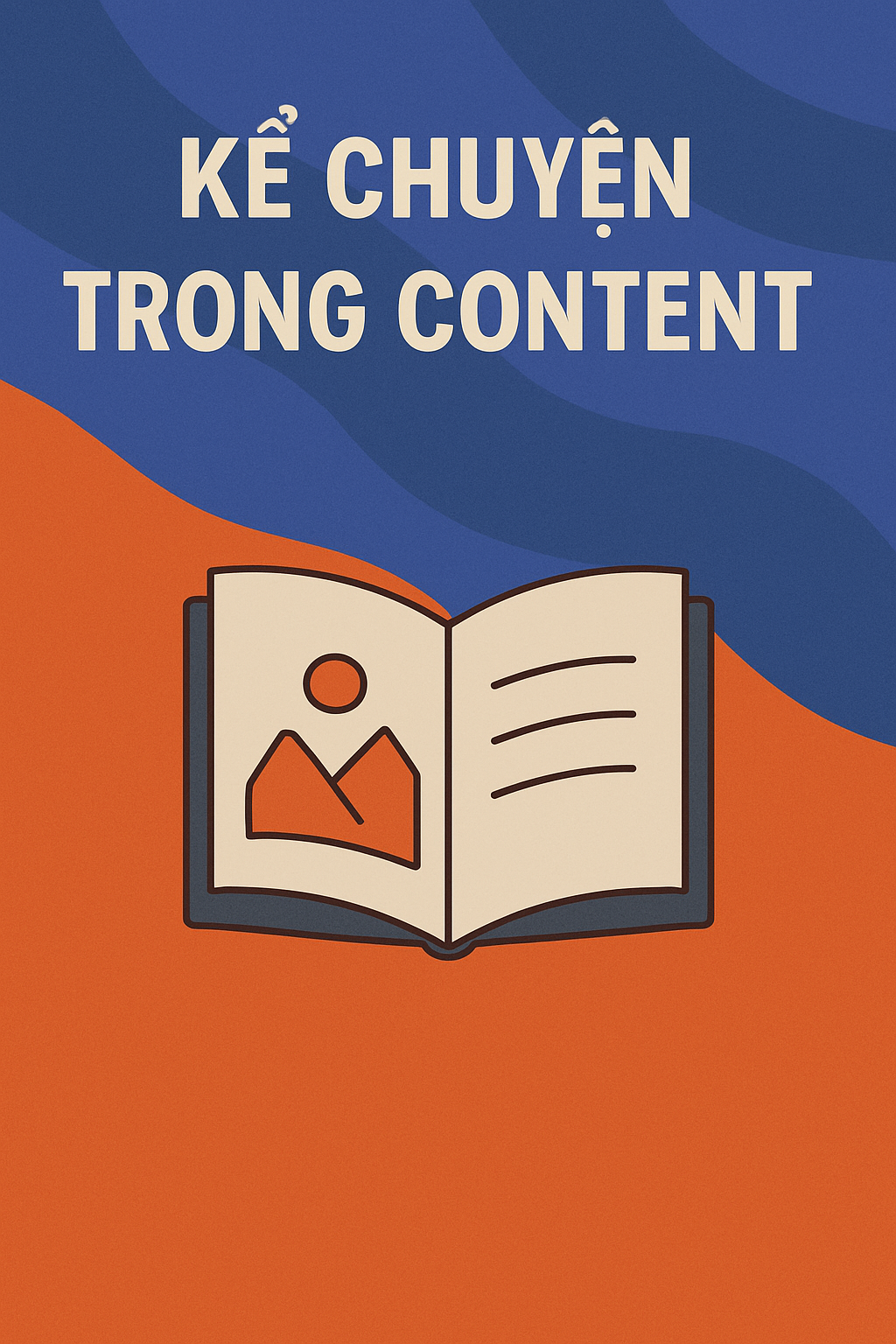 “Kể Chuyện” Trong Content – Sự Khác Biệt Giữa Người Bình Thường Và Người Ảnh Hưởng